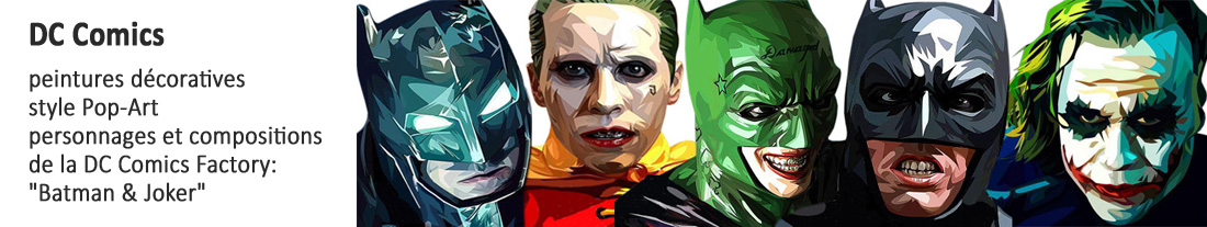 peintures style Pop Art - DC Comics - Batman & Joker - à acheter